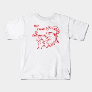 Hot, Fresh, and Delicious Kids T-Shirt